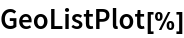 GeoListPlot[%]