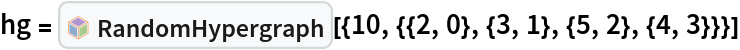 hg = InterpretationBox[FrameBox[TagBox[TooltipBox[PaneBox[GridBox[List[List[GraphicsBox[List[Thickness[0.0025`], List[FaceForm[List[RGBColor[0.9607843137254902`, 0.5058823529411764`, 0.19607843137254902`], Opacity[1.`]]], FilledCurveBox[List[List[List[0, 2, 0], List[0, 1, 0], List[0, 1, 0], List[0, 1, 0], List[0, 1, 0]], List[List[0, 2, 0], List[0, 1, 0], List[0, 1, 0], List[0, 1, 0], List[0, 1, 0]], List[List[0, 2, 0], List[0, 1, 0], List[0, 1, 0], List[0, 1, 0], List[0, 1, 0], List[0, 1, 0]], List[List[0, 2, 0], List[1, 3, 3], List[0, 1, 0], List[1, 3, 3], List[0, 1, 0], List[1, 3, 3], List[0, 1, 0], List[1, 3, 3], List[1, 3, 3], List[0, 1, 0], List[1, 3, 3], List[0, 1, 0], List[1, 3, 3]]], List[List[List[205.`, 22.863691329956055`], List[205.`, 212.31669425964355`], List[246.01799774169922`, 235.99870109558105`], List[369.0710144042969`, 307.0436840057373`], List[369.0710144042969`, 117.59068870544434`], List[205.`, 22.863691329956055`]], List[List[30.928985595703125`, 307.0436840057373`], List[153.98200225830078`, 235.99870109558105`], List[195.`, 212.31669425964355`], List[195.`, 22.863691329956055`], List[30.928985595703125`, 117.59068870544434`], List[30.928985595703125`, 307.0436840057373`]], List[List[200.`, 410.42970085144043`], List[364.0710144042969`, 315.7036876678467`], List[241.01799774169922`, 244.65868949890137`], List[200.`, 220.97669792175293`], List[158.98200225830078`, 244.65868949890137`], List[35.928985595703125`, 315.7036876678467`], List[200.`, 410.42970085144043`]], List[List[376.5710144042969`, 320.03370475769043`], List[202.5`, 420.53370475769043`], List[200.95300006866455`, 421.42667961120605`], List[199.04699993133545`, 421.42667961120605`], List[197.5`, 420.53370475769043`], List[23.428985595703125`, 320.03370475769043`], List[21.882003784179688`, 319.1406993865967`], List[20.928985595703125`, 317.4896984100342`], List[20.928985595703125`, 315.7036876678467`], List[20.928985595703125`, 114.70369529724121`], List[20.928985595703125`, 112.91769218444824`], List[21.882003784179688`, 111.26669120788574`], List[23.428985595703125`, 110.37369346618652`], List[197.5`, 9.87369155883789`], List[198.27300024032593`, 9.426692008972168`], List[199.13700008392334`, 9.203690528869629`], List[200.`, 9.203690528869629`], List[200.86299991607666`, 9.203690528869629`], List[201.72699999809265`, 9.426692008972168`], List[202.5`, 9.87369155883789`], List[376.5710144042969`, 110.37369346618652`], List[378.1179962158203`, 111.26669120788574`], List[379.0710144042969`, 112.91769218444824`], List[379.0710144042969`, 114.70369529724121`], List[379.0710144042969`, 315.7036876678467`], List[379.0710144042969`, 317.4896984100342`], List[378.1179962158203`, 319.1406993865967`], List[376.5710144042969`, 320.03370475769043`]]]]], List[FaceForm[List[RGBColor[0.5529411764705883`, 0.6745098039215687`, 0.8117647058823529`], Opacity[1.`]]], FilledCurveBox[List[List[List[0, 2, 0], List[0, 1, 0], List[0, 1, 0], List[0, 1, 0]]], List[List[List[44.92900085449219`, 282.59088134765625`], List[181.00001525878906`, 204.0298843383789`], List[181.00001525878906`, 46.90887451171875`], List[44.92900085449219`, 125.46986389160156`], List[44.92900085449219`, 282.59088134765625`]]]]], List[FaceForm[List[RGBColor[0.6627450980392157`, 0.803921568627451`, 0.5686274509803921`], Opacity[1.`]]], FilledCurveBox[List[List[List[0, 2, 0], List[0, 1, 0], List[0, 1, 0], List[0, 1, 0]]], List[List[List[355.0710144042969`, 282.59088134765625`], List[355.0710144042969`, 125.46986389160156`], List[219.`, 46.90887451171875`], List[219.`, 204.0298843383789`], List[355.0710144042969`, 282.59088134765625`]]]]], List[FaceForm[List[RGBColor[0.6901960784313725`, 0.5882352941176471`, 0.8117647058823529`], Opacity[1.`]]], FilledCurveBox[List[List[List[0, 2, 0], List[0, 1, 0], List[0, 1, 0], List[0, 1, 0]]], List[List[List[200.`, 394.0606994628906`], List[336.0710144042969`, 315.4997024536133`], List[200.`, 236.93968200683594`], List[63.928985595703125`, 315.4997024536133`], List[200.`, 394.0606994628906`]]]]]], List[Rule[BaselinePosition, Scaled[0.15`]], Rule[ImageSize, 10], Rule[ImageSize, 15]]], StyleBox[RowBox[List["RandomHypergraph", " "]], Rule[ShowAutoStyles, False], Rule[ShowStringCharacters, False], Rule[FontSize, Times[0.9`, Inherited]], Rule[FontColor, GrayLevel[0.1`]]]]], Rule[GridBoxSpacings, List[Rule["Columns", List[List[0.25`]]]]]], Rule[Alignment, List[Left, Baseline]], Rule[BaselinePosition, Baseline], Rule[FrameMargins, List[List[3, 0], List[0, 0]]], Rule[BaseStyle, List[Rule[LineSpacing, List[0, 0]], Rule[LineBreakWithin, False]]]], RowBox[List["PacletSymbol", "[", RowBox[List["\"WolframInstitute/Hypergraph\"", ",", "\"WolframInstitute`Hypergraph`RandomHypergraph\""]], "]"]], Rule[TooltipStyle, List[Rule[ShowAutoStyles, True], Rule[ShowStringCharacters, True]]]], Function[Annotation[Slot[1], Style[Defer[PacletSymbol["WolframInstitute/Hypergraph", "WolframInstitute`Hypergraph`RandomHypergraph"]], Rule[ShowStringCharacters, True]], "Tooltip"]]], Rule[Background, RGBColor[0.968`, 0.976`, 0.984`]], Rule[BaselinePosition, Baseline], Rule[DefaultBaseStyle, List[]], Rule[FrameMargins, List[List[0, 0], List[1, 1]]], Rule[FrameStyle, RGBColor[0.831`, 0.847`, 0.85`]], Rule[RoundingRadius, 4]], PacletSymbol["WolframInstitute/Hypergraph", "WolframInstitute`Hypergraph`RandomHypergraph"], Rule[Selectable, False], Rule[SelectWithContents, True], Rule[BoxID, "PacletSymbolBox"]][{10, {{2, 0}, {3, 1}, {5, 2}, {4, 3}}}]