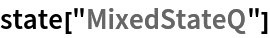 state["MixedStateQ"]