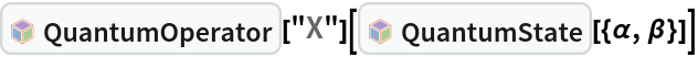InterpretationBox[FrameBox[TagBox[TooltipBox[PaneBox[GridBox[List[List[GraphicsBox[List[Thickness[0.0025`], List[FaceForm[List[RGBColor[0.9607843137254902`, 0.5058823529411764`, 0.19607843137254902`], Opacity[1.`]]], FilledCurveBox[List[List[List[0, 2, 0], List[0, 1, 0], List[0, 1, 0], List[0, 1, 0], List[0, 1, 0]], List[List[0, 2, 0], List[0, 1, 0], List[0, 1, 0], List[0, 1, 0], List[0, 1, 0]], List[List[0, 2, 0], List[0, 1, 0], List[0, 1, 0], List[0, 1, 0], List[0, 1, 0], List[0, 1, 0]], List[List[0, 2, 0], List[1, 3, 3], List[0, 1, 0], List[1, 3, 3], List[0, 1, 0], List[1, 3, 3], List[0, 1, 0], List[1, 3, 3], List[1, 3, 3], List[0, 1, 0], List[1, 3, 3], List[0, 1, 0], List[1, 3, 3]]], List[List[List[205.`, 22.863691329956055`], List[205.`, 212.31669425964355`], List[246.01799774169922`, 235.99870109558105`], List[369.0710144042969`, 307.0436840057373`], List[369.0710144042969`, 117.59068870544434`], List[205.`, 22.863691329956055`]], List[List[30.928985595703125`, 307.0436840057373`], List[153.98200225830078`, 235.99870109558105`], List[195.`, 212.31669425964355`], List[195.`, 22.863691329956055`], List[30.928985595703125`, 117.59068870544434`], List[30.928985595703125`, 307.0436840057373`]], List[List[200.`, 410.42970085144043`], List[364.0710144042969`, 315.7036876678467`], List[241.01799774169922`, 244.65868949890137`], List[200.`, 220.97669792175293`], List[158.98200225830078`, 244.65868949890137`], List[35.928985595703125`, 315.7036876678467`], List[200.`, 410.42970085144043`]], List[List[376.5710144042969`, 320.03370475769043`], List[202.5`, 420.53370475769043`], List[200.95300006866455`, 421.42667961120605`], List[199.04699993133545`, 421.42667961120605`], List[197.5`, 420.53370475769043`], List[23.428985595703125`, 320.03370475769043`], List[21.882003784179688`, 319.1406993865967`], List[20.928985595703125`, 317.4896984100342`], List[20.928985595703125`, 315.7036876678467`], List[20.928985595703125`, 114.70369529724121`], List[20.928985595703125`, 112.91769218444824`], List[21.882003784179688`, 111.26669120788574`], List[23.428985595703125`, 110.37369346618652`], List[197.5`, 9.87369155883789`], List[198.27300024032593`, 9.426692008972168`], List[199.13700008392334`, 9.203690528869629`], List[200.`, 9.203690528869629`], List[200.86299991607666`, 9.203690528869629`], List[201.72699999809265`, 9.426692008972168`], List[202.5`, 9.87369155883789`], List[376.5710144042969`, 110.37369346618652`], List[378.1179962158203`, 111.26669120788574`], List[379.0710144042969`, 112.91769218444824`], List[379.0710144042969`, 114.70369529724121`], List[379.0710144042969`, 315.7036876678467`], List[379.0710144042969`, 317.4896984100342`], List[378.1179962158203`, 319.1406993865967`], List[376.5710144042969`, 320.03370475769043`]]]]], List[FaceForm[List[RGBColor[0.5529411764705883`, 0.6745098039215687`, 0.8117647058823529`], Opacity[1.`]]], FilledCurveBox[List[List[List[0, 2, 0], List[0, 1, 0], List[0, 1, 0], List[0, 1, 0]]], List[List[List[44.92900085449219`, 282.59088134765625`], List[181.00001525878906`, 204.0298843383789`], List[181.00001525878906`, 46.90887451171875`], List[44.92900085449219`, 125.46986389160156`], List[44.92900085449219`, 282.59088134765625`]]]]], List[FaceForm[List[RGBColor[0.6627450980392157`, 0.803921568627451`, 0.5686274509803921`], Opacity[1.`]]], FilledCurveBox[List[List[List[0, 2, 0], List[0, 1, 0], List[0, 1, 0], List[0, 1, 0]]], List[List[List[355.0710144042969`, 282.59088134765625`], List[355.0710144042969`, 125.46986389160156`], List[219.`, 46.90887451171875`], List[219.`, 204.0298843383789`], List[355.0710144042969`, 282.59088134765625`]]]]], List[FaceForm[List[RGBColor[0.6901960784313725`, 0.5882352941176471`, 0.8117647058823529`], Opacity[1.`]]], FilledCurveBox[List[List[List[0, 2, 0], List[0, 1, 0], List[0, 1, 0], List[0, 1, 0]]], List[List[List[200.`, 394.0606994628906`], List[336.0710144042969`, 315.4997024536133`], List[200.`, 236.93968200683594`], List[63.928985595703125`, 315.4997024536133`], List[200.`, 394.0606994628906`]]]]]], List[Rule[BaselinePosition, Scaled[0.15`]], Rule[ImageSize, 10], Rule[ImageSize, 15]]], StyleBox[RowBox[List["QuantumOperator", " "]], Rule[ShowAutoStyles, False], Rule[ShowStringCharacters, False], Rule[FontSize, Times[0.9`, Inherited]], Rule[FontColor, GrayLevel[0.1`]]]]], Rule[GridBoxSpacings, List[Rule["Columns", List[List[0.25`]]]]]], Rule[Alignment, List[Left, Baseline]], Rule[BaselinePosition, Baseline], Rule[FrameMargins, List[List[3, 0], List[0, 0]]], Rule[BaseStyle, List[Rule[LineSpacing, List[0, 0]], Rule[LineBreakWithin, False]]]], RowBox[List["PacletSymbol", "[", RowBox[List["\"Wolfram/QuantumFramework\"", ",", "\"Wolfram`QuantumFramework`QuantumOperator\""]], "]"]], Rule[TooltipStyle, List[Rule[ShowAutoStyles, True], Rule[ShowStringCharacters, True]]]], Function[Annotation[Slot[1], Style[Defer[PacletSymbol["Wolfram/QuantumFramework", "Wolfram`QuantumFramework`QuantumOperator"]], Rule[ShowStringCharacters, True]], "Tooltip"]]], Rule[Background, RGBColor[0.968`, 0.976`, 0.984`]], Rule[BaselinePosition, Baseline], Rule[DefaultBaseStyle, List[]], Rule[FrameMargins, List[List[0, 0], List[1, 1]]], Rule[FrameStyle, RGBColor[0.831`, 0.847`, 0.85`]], Rule[RoundingRadius, 4]], PacletSymbol["Wolfram/QuantumFramework", "Wolfram`QuantumFramework`QuantumOperator"], Rule[Selectable, False], Rule[SelectWithContents, True], Rule[BoxID, "PacletSymbolBox"]][
  "X"][InterpretationBox[FrameBox[TagBox[TooltipBox[PaneBox[GridBox[List[List[GraphicsBox[List[Thickness[0.0025`], List[FaceForm[List[RGBColor[0.9607843137254902`, 0.5058823529411764`, 0.19607843137254902`], Opacity[1.`]]], FilledCurveBox[List[List[List[0, 2, 0], List[0, 1, 0], List[0, 1, 0], List[0, 1, 0], List[0, 1, 0]], List[List[0, 2, 0], List[0, 1, 0], List[0, 1, 0], List[0, 1, 0], List[0, 1, 0]], List[List[0, 2, 0], List[0, 1, 0], List[0, 1, 0], List[0, 1, 0], List[0, 1, 0], List[0, 1, 0]], List[List[0, 2, 0], List[1, 3, 3], List[0, 1, 0], List[1, 3, 3], List[0, 1, 0], List[1, 3, 3], List[0, 1, 0], List[1, 3, 3], List[1, 3, 3], List[0, 1, 0], List[1, 3, 3], List[0, 1, 0], List[1, 3, 3]]], List[List[List[205.`, 22.863691329956055`], List[205.`, 212.31669425964355`], List[246.01799774169922`, 235.99870109558105`], List[369.0710144042969`, 307.0436840057373`], List[369.0710144042969`, 117.59068870544434`], List[205.`, 22.863691329956055`]], List[List[30.928985595703125`, 307.0436840057373`], List[153.98200225830078`, 235.99870109558105`], List[195.`, 212.31669425964355`], List[195.`, 22.863691329956055`], List[30.928985595703125`, 117.59068870544434`], List[30.928985595703125`, 307.0436840057373`]], List[List[200.`, 410.42970085144043`], List[364.0710144042969`, 315.7036876678467`], List[241.01799774169922`, 244.65868949890137`], List[200.`, 220.97669792175293`], List[158.98200225830078`, 244.65868949890137`], List[35.928985595703125`, 315.7036876678467`], List[200.`, 410.42970085144043`]], List[List[376.5710144042969`, 320.03370475769043`], List[202.5`, 420.53370475769043`], List[200.95300006866455`, 421.42667961120605`], List[199.04699993133545`, 421.42667961120605`], List[197.5`, 420.53370475769043`], List[23.428985595703125`, 320.03370475769043`], List[21.882003784179688`, 319.1406993865967`], List[20.928985595703125`, 317.4896984100342`], List[20.928985595703125`, 315.7036876678467`], List[20.928985595703125`, 114.70369529724121`], List[20.928985595703125`, 112.91769218444824`], List[21.882003784179688`, 111.26669120788574`], List[23.428985595703125`, 110.37369346618652`], List[197.5`, 9.87369155883789`], List[198.27300024032593`, 9.426692008972168`], List[199.13700008392334`, 9.203690528869629`], List[200.`, 9.203690528869629`], List[200.86299991607666`, 9.203690528869629`], List[201.72699999809265`, 9.426692008972168`], List[202.5`, 9.87369155883789`], List[376.5710144042969`, 110.37369346618652`], List[378.1179962158203`, 111.26669120788574`], List[379.0710144042969`, 112.91769218444824`], List[379.0710144042969`, 114.70369529724121`], List[379.0710144042969`, 315.7036876678467`], List[379.0710144042969`, 317.4896984100342`], List[378.1179962158203`, 319.1406993865967`], List[376.5710144042969`, 320.03370475769043`]]]]], List[FaceForm[List[RGBColor[0.5529411764705883`, 0.6745098039215687`, 0.8117647058823529`], Opacity[1.`]]], FilledCurveBox[List[List[List[0, 2, 0], List[0, 1, 0], List[0, 1, 0], List[0, 1, 0]]], List[List[List[44.92900085449219`, 282.59088134765625`], List[181.00001525878906`, 204.0298843383789`], List[181.00001525878906`, 46.90887451171875`], List[44.92900085449219`, 125.46986389160156`], List[44.92900085449219`, 282.59088134765625`]]]]], List[FaceForm[List[RGBColor[0.6627450980392157`, 0.803921568627451`, 0.5686274509803921`], Opacity[1.`]]], FilledCurveBox[List[List[List[0, 2, 0], List[0, 1, 0], List[0, 1, 0], List[0, 1, 0]]], List[List[List[355.0710144042969`, 282.59088134765625`], List[355.0710144042969`, 125.46986389160156`], List[219.`, 46.90887451171875`], List[219.`, 204.0298843383789`], List[355.0710144042969`, 282.59088134765625`]]]]], List[FaceForm[List[RGBColor[0.6901960784313725`, 0.5882352941176471`, 0.8117647058823529`], Opacity[1.`]]], FilledCurveBox[List[List[List[0, 2, 0], List[0, 1, 0], List[0, 1, 0], List[0, 1, 0]]], List[List[List[200.`, 394.0606994628906`], List[336.0710144042969`, 315.4997024536133`], List[200.`, 236.93968200683594`], List[63.928985595703125`, 315.4997024536133`], List[200.`, 394.0606994628906`]]]]]], List[Rule[BaselinePosition, Scaled[0.15`]], Rule[ImageSize, 10], Rule[ImageSize, 15]]], StyleBox[RowBox[List["QuantumState", " "]], Rule[ShowAutoStyles, False], Rule[ShowStringCharacters, False], Rule[FontSize, Times[0.9`, Inherited]], Rule[FontColor, GrayLevel[0.1`]]]]], Rule[GridBoxSpacings, List[Rule["Columns", List[List[0.25`]]]]]], Rule[Alignment, List[Left, Baseline]], Rule[BaselinePosition, Baseline], Rule[FrameMargins, List[List[3, 0], List[0, 0]]], Rule[BaseStyle, List[Rule[LineSpacing, List[0, 0]], Rule[LineBreakWithin, False]]]], RowBox[List["PacletSymbol", "[", RowBox[List["\"Wolfram/QuantumFramework\"", ",", "\"Wolfram`QuantumFramework`QuantumState\""]], "]"]], Rule[TooltipStyle, List[Rule[ShowAutoStyles, True], Rule[ShowStringCharacters, True]]]], Function[Annotation[Slot[1], Style[Defer[PacletSymbol["Wolfram/QuantumFramework", "Wolfram`QuantumFramework`QuantumState"]], Rule[ShowStringCharacters, True]], "Tooltip"]]], Rule[Background, RGBColor[0.968`, 0.976`, 0.984`]], Rule[BaselinePosition, Baseline], Rule[DefaultBaseStyle, List[]], Rule[FrameMargins, List[List[0, 0], List[1, 1]]], Rule[FrameStyle, RGBColor[0.831`, 0.847`, 0.85`]], Rule[RoundingRadius, 4]], PacletSymbol["Wolfram/QuantumFramework", "Wolfram`QuantumFramework`QuantumState"], Rule[Selectable, False], Rule[SelectWithContents, True], Rule[BoxID, "PacletSymbolBox"]][{\[Alpha], \[Beta]}]]